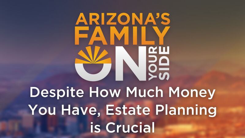 Despite How Much Money You Have, Estate Planning is Crucial