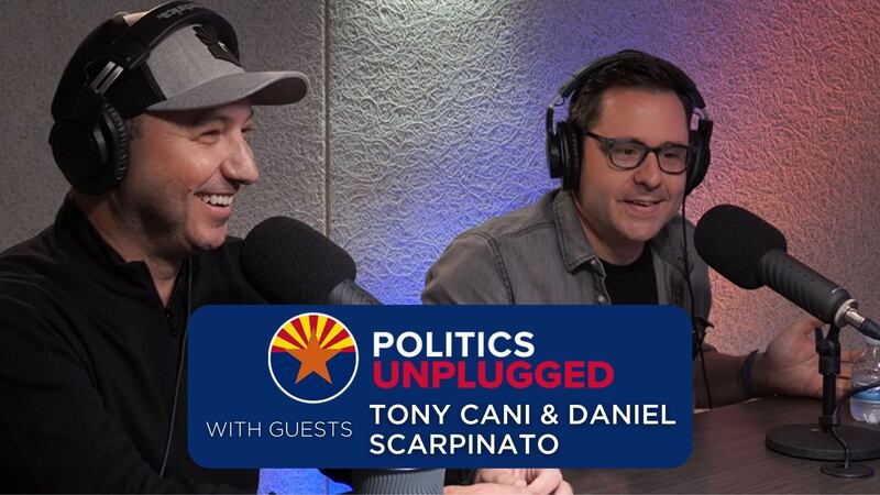 Politics Unplugged Podcast: Tony Cani and Daniel Scarpinato