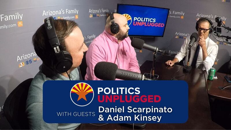 Politics Unplugged Podcast: Adam Kinsey and Daniel Scarpinato